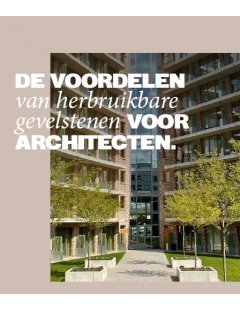 Whitepaper: De voordelen van herbruikbare gevelstenen voor architecten