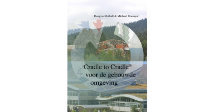 Cradle to Cradle® voor de gebouwde omgeving