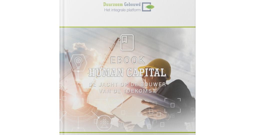 Duurzaam Gebouwd lanceert ebook Human Capital