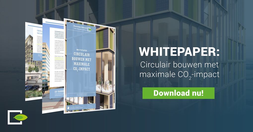 Gratis whitepaper: ‘Circulair bouwen met maximale CO2-impact’