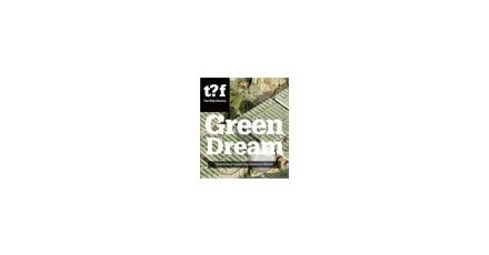 Green Dream - How Future Cities Outsmart Nature