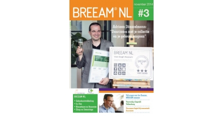 Wereldwijde primeur en topprojecten in BREEAM-NL Magazine 3