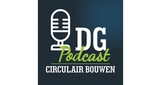 Duurzaam Gebouwd Podcast: Circulair Bouwen