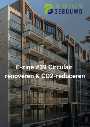 Duurzaam Gebouwd E-zine Circulair renoveren & CO2-reduceren